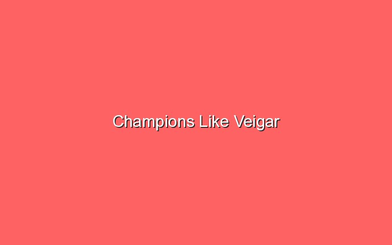 champions like veigar 19414 1