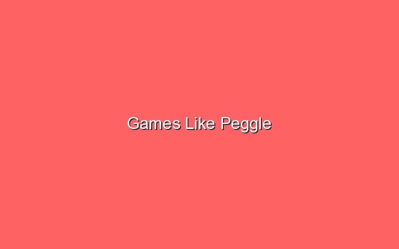 games like peggle 19680 1