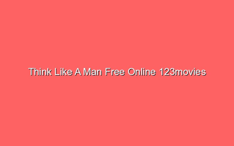 think like a man free online 123movies 18998