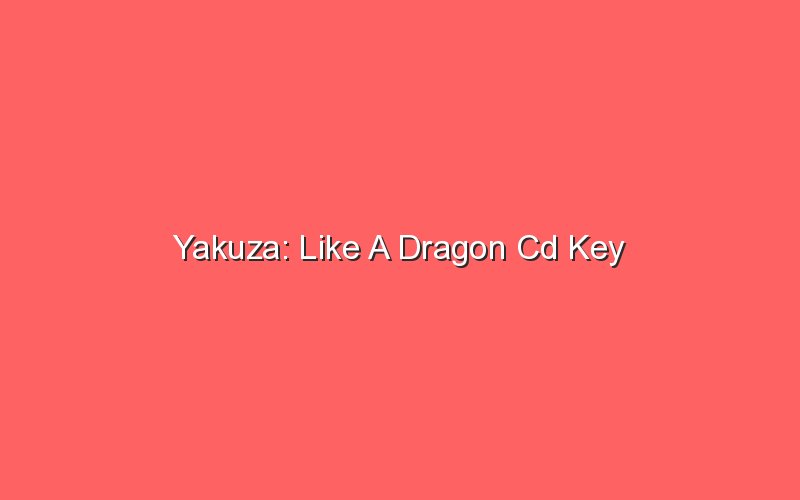 yakuza like a dragon cd key 19105 1