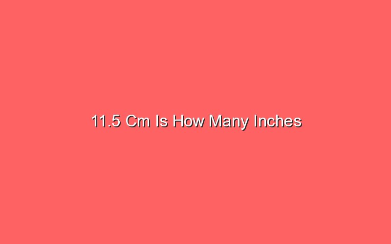 11-5-cm-is-how-many-inches-sonic-hours