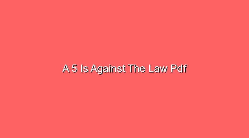 a 5 is against the law pdf 12394