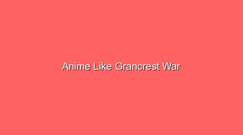 Anime Like Grancrest War - Sonic Hours