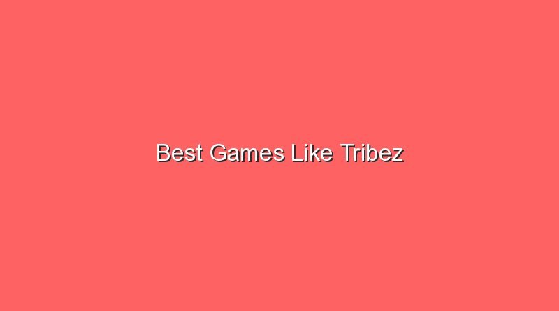 best games like tribez 17754