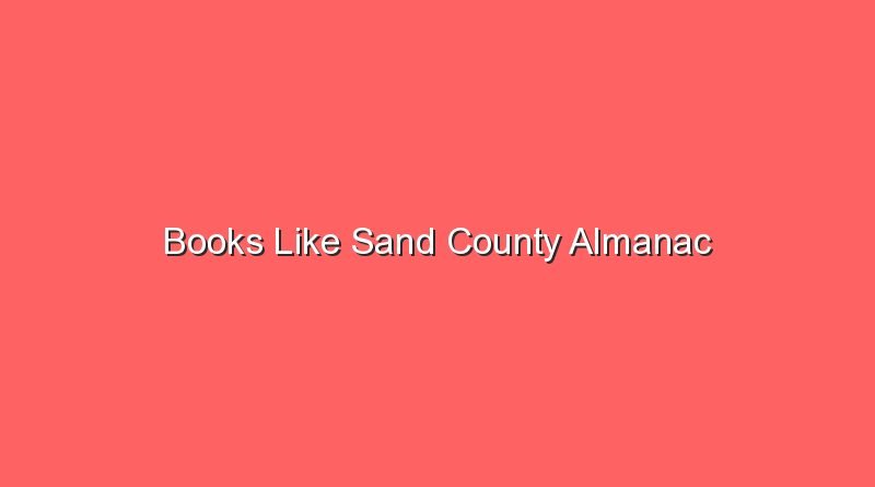 books like sand county almanac 17770