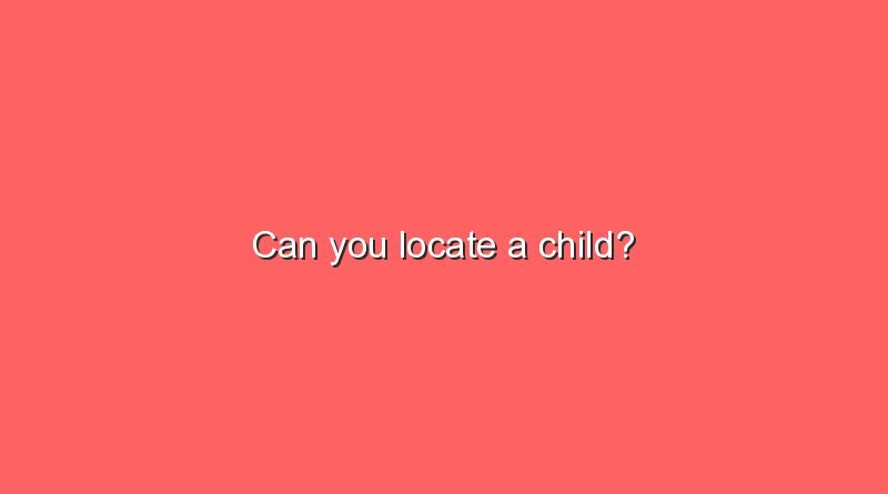 can you locate a child 9147