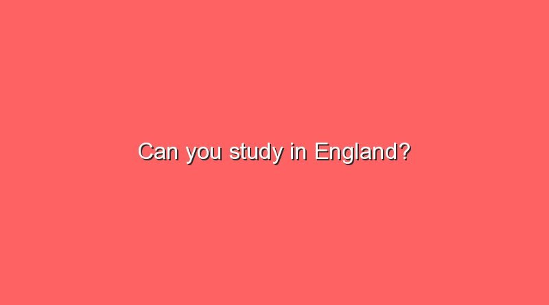 can you study in england 11237