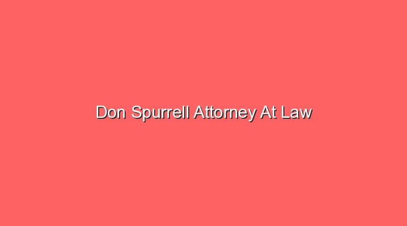 don spurrell attorney at law 12662