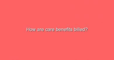 how are care benefits billed 15939