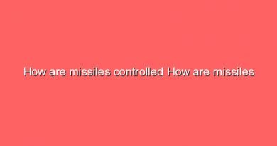 how are missiles controlled how are missiles controlled 5180