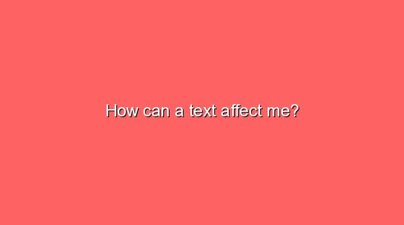 how can a text affect me 7279