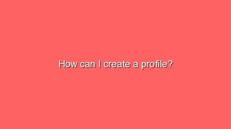 how can i create a profile 8736