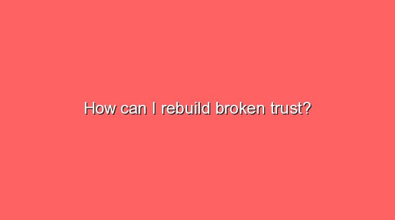 how can i rebuild broken trust 11046