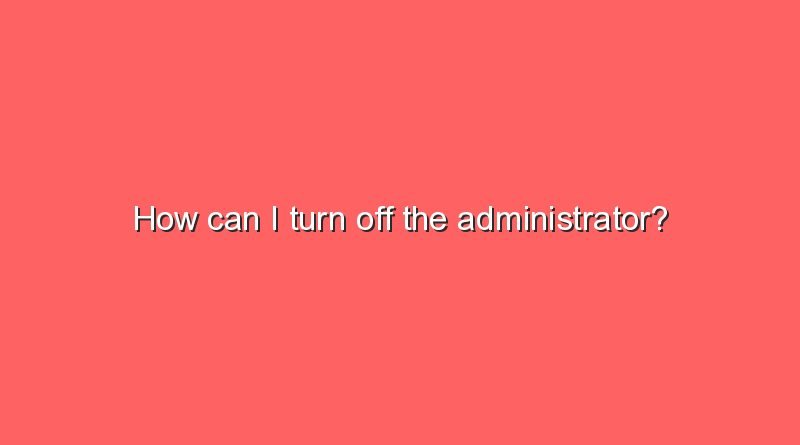how can i turn off the administrator 7749