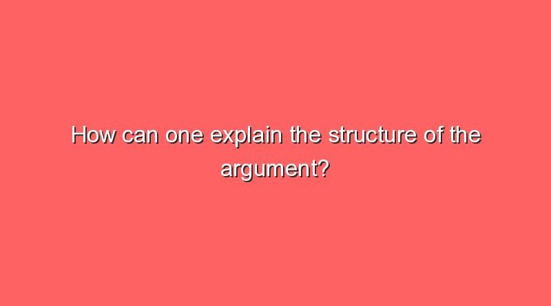 how can one explain the structure of the argument 6971