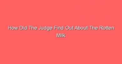 how did the judge find out about the rotten milk 13055