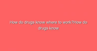 how do drugs know where to workhow do drugs know where to work 8893