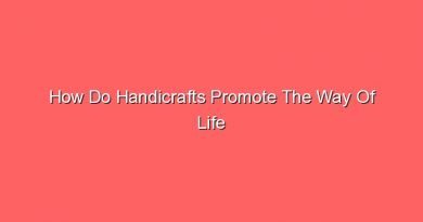how do handicrafts promote the way of life 30711