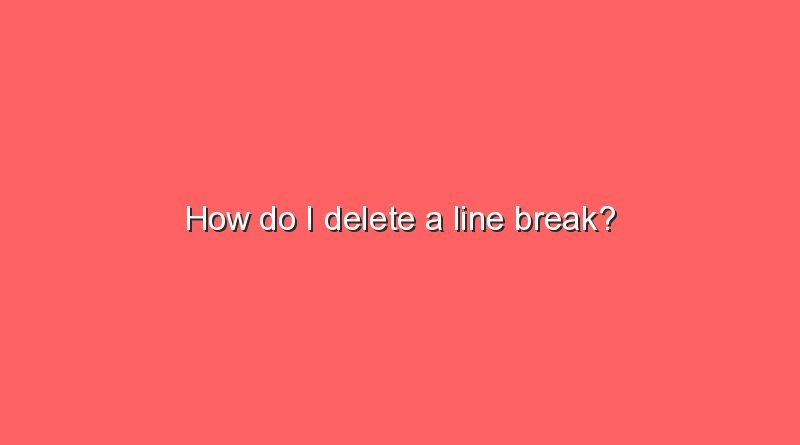 how do i delete a line break 7805