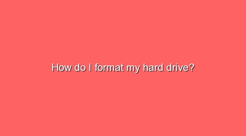 how do i format my hard drive 10015