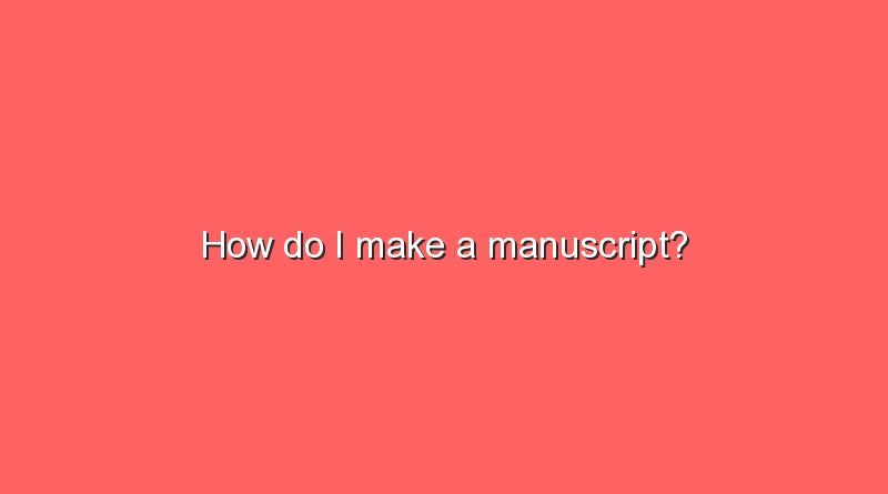 how do i make a manuscript 11434