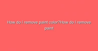 how do i remove paint colorhow do i remove paint color 8577