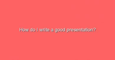 how do i write a good presentation 2 9537