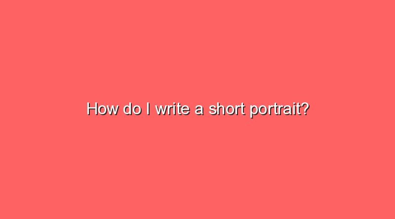 how do i write a short portrait 7210