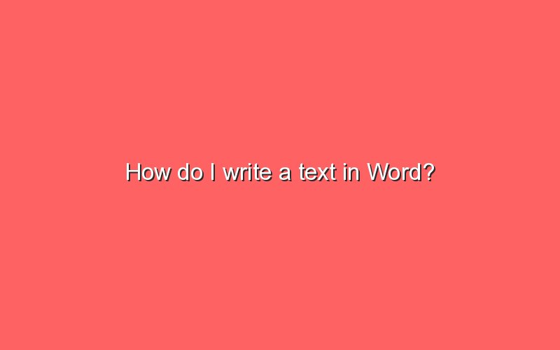 how-do-i-write-a-text-in-word-sonic-hours