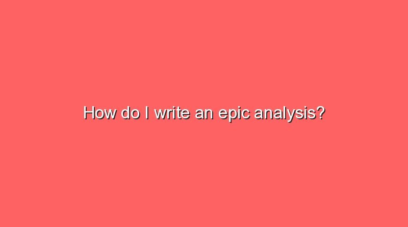 how do i write an epic analysis 2 7411