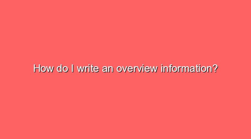 how do i write an overview information 7600