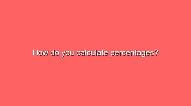 how do you calculate percentages 11669