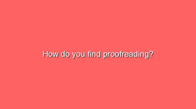 how do you find proofreading 7857