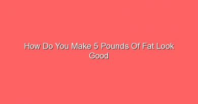 how do you make 5 pounds of fat look good 30824 1
