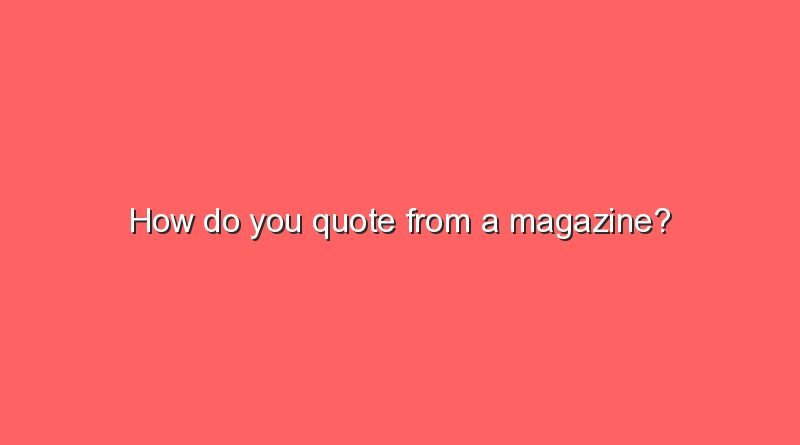 how do you quote from a magazine 2 6858