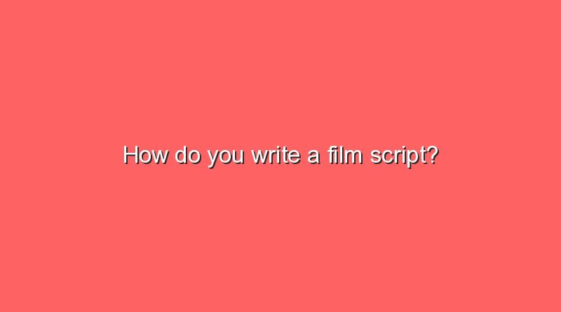 how do you write a film script 10884