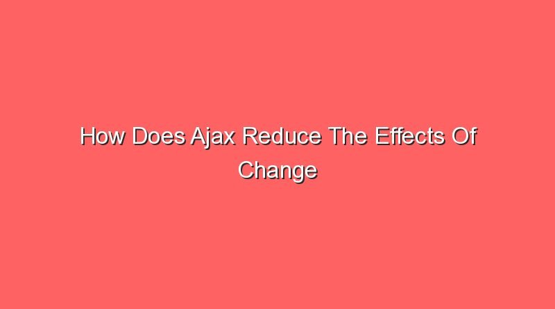how does ajax reduce the effects of change blindness 15172