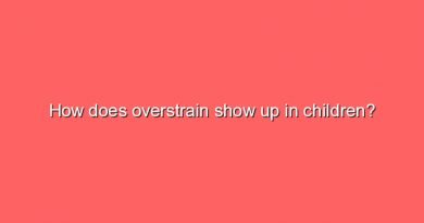 how does overstrain show up in children 10961