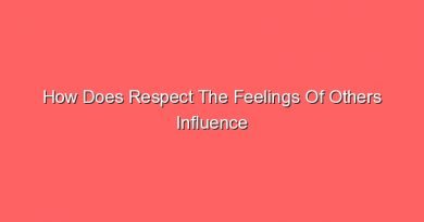 how does respect the feelings of others influence effective communication 30895 1