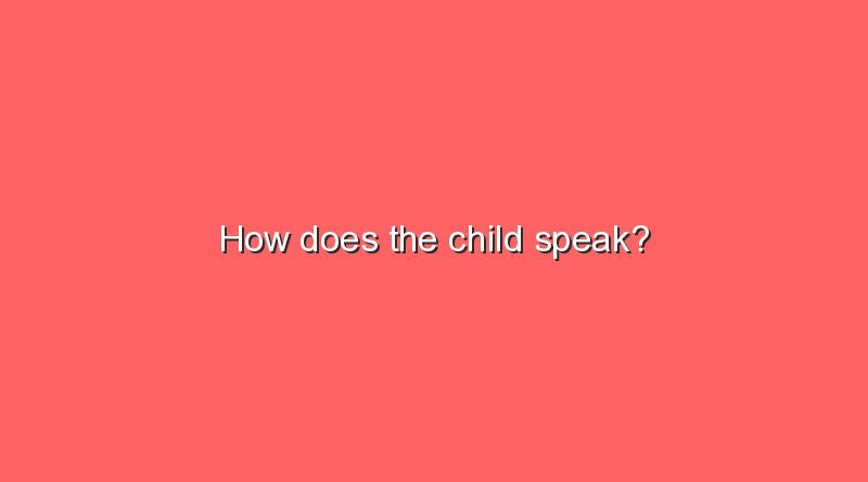 how does the child speak 11080