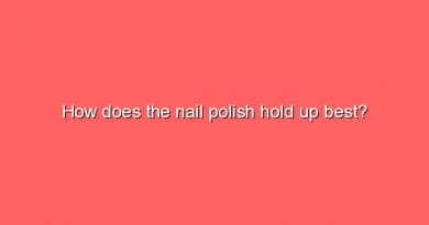 how does the nail polish hold up best 6070