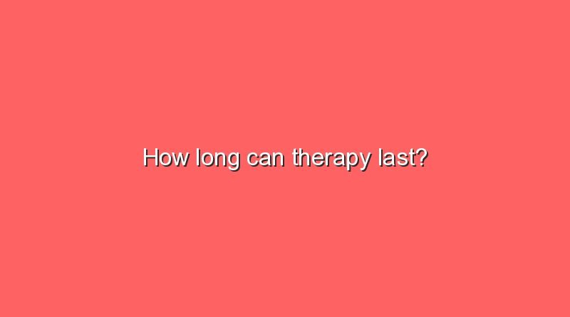 how long can therapy last 5322
