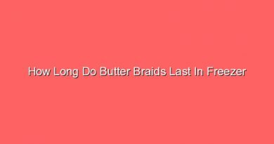 how long do butter braids last in freezer 31122 1