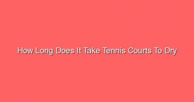 how long does it take tennis courts to dry 31220 1