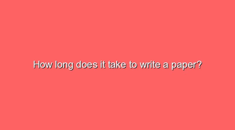 how long does it take to write a paper 2 6983
