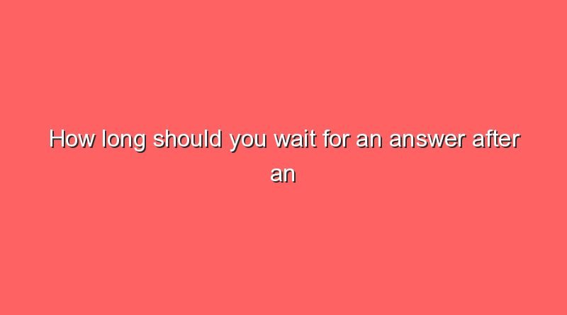 how long should you wait for an answer after an interview 7943