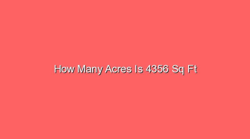 how many acres is 4356 sq ft 15338
