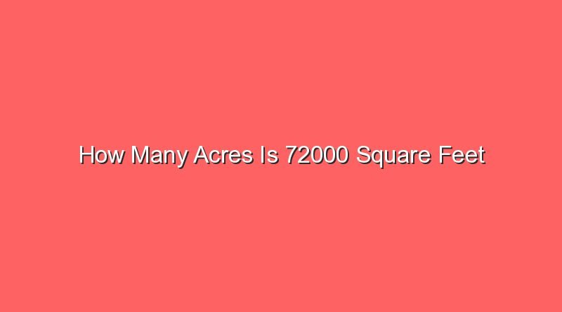 how many acres is 72000 square feet 15343