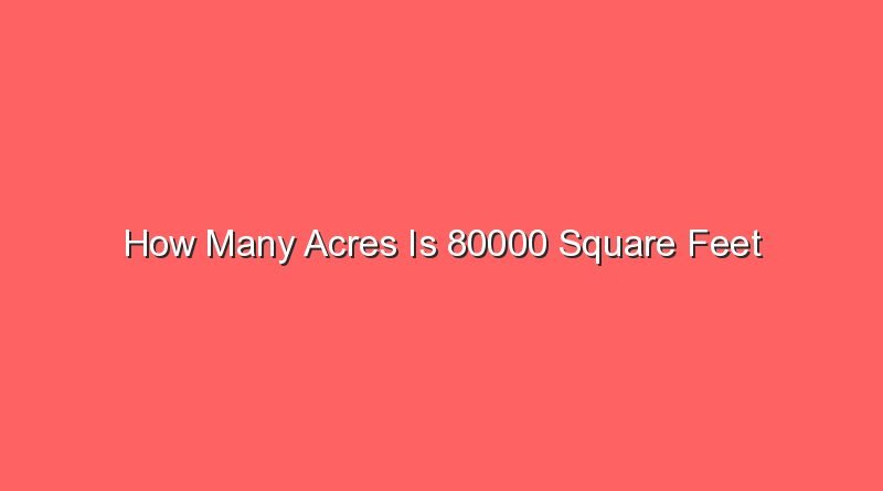 how many acres is 80000 square feet 13725
