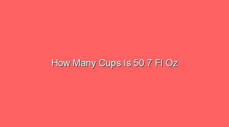 how many cups is 50 7 fl oz 13409